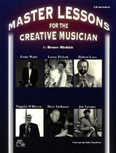Master Lessons for the Creative Musician by Bruce Mishkit