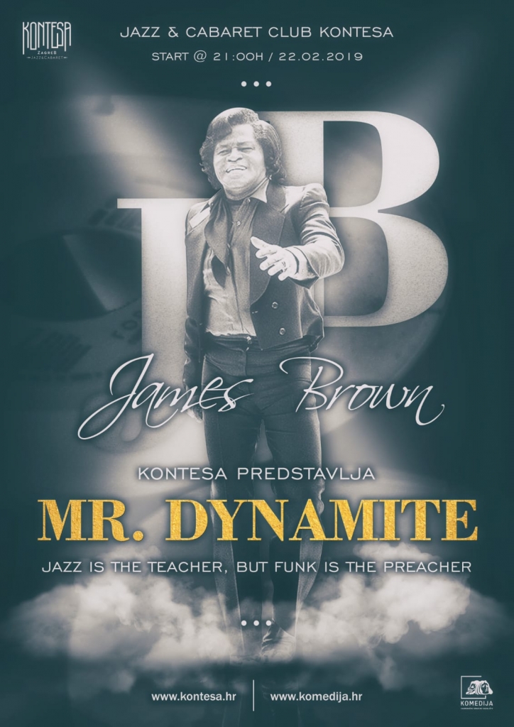 Mr. Dynamite @ Jazz & Cabaret Club Kontesa