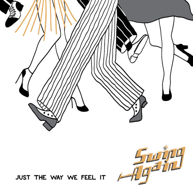 Swing Again - Just the Way We Feel It
